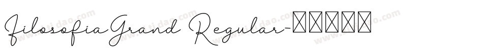FilosofiaGrand Regular字体转换